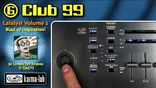 KARMA - Catalyst Vol. 2: Club 99 (Korg Kronos, Oasys)