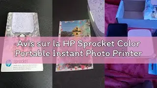 Avis sur la HP Sprocket Color Portable Instant Photo Printer 2x3 Inch (White) Zink Paper Pack