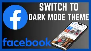 How To Change Facebook Theme To Dark Mode