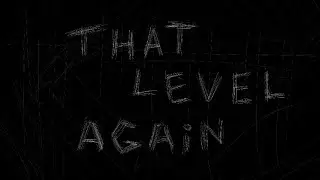That Level Again / level 61-80