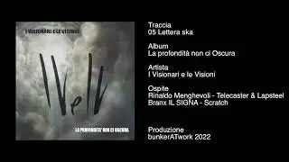 05 IVelV Lettera Ska feat Menghevoli & Branx IL SIGNA