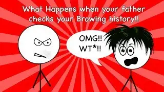 When Your Father Check Your Browsing History!!!! 😱