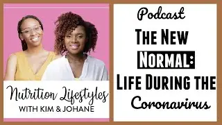 The New Normal: Life During the Coronavirus