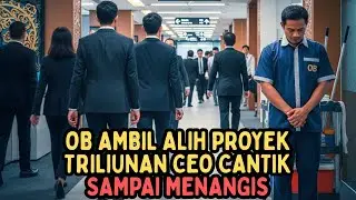 OB Nekat Ambil Alih Proyek Triliunan, Endingnya Bikin CEO Cantik Menangis Tak Percaya