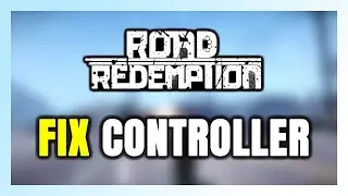 How to FIX Road Redemption Controller/Gamepad Not Working on PC