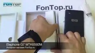 FonTop.ru - обзор Elephone G7 MTK6592M
