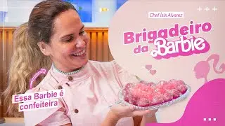 BRIGADEIRO DA BARBIE | Barbiecore #02 | Chef Isis Alvarez