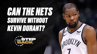 Can the Brooklyn Nets Survive Without Kevin Durant? With Nick Friedell | THE ANSWER
