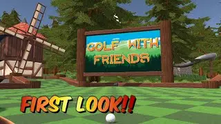 Golf With Friends |  Early Access | First Look!!