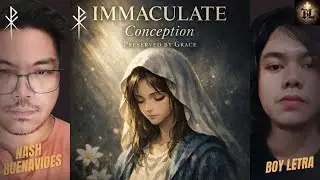 DEBATE: IMMACULATE CONCEPTION GRACE BEFORE SIN |CATHOLIC VS BORN AGAIN | BOY LETRA & NASH BUENAVIDES