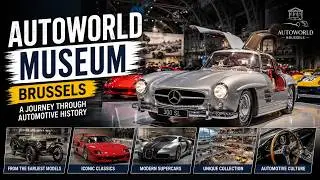 Brussels AutoWorld Museum Tour