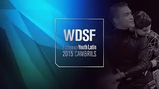 Fernandez Fernandez - Minana Esparza, ESP | 2015 European Youth LAT R1 J | DanceSport Total