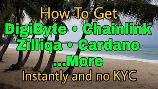 How To Get DGB, ZIL, ADA, LINK, XTZ,  XRP and more instantly and privately.