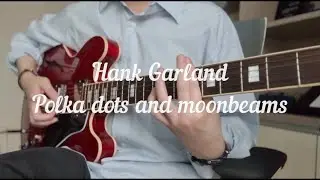 Hank Garland - Polka dots and moonbeams
