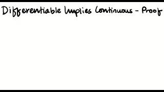 Proof that Differentiable Implies Continuous