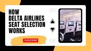 Delta Airlines Seat Selection: Your Guide to Choosing the Perfect Seat | Cheap Flights