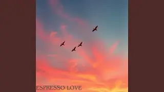 Espresso Love