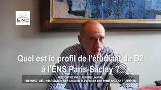 Quel est le profil de l'étudiant de D2 à l'ENS Paris-Saclay ?