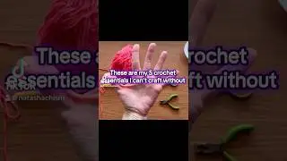Crochet  essentials I cannot craft without. #crochettips  #crochetobsessed #crochetforbeginners
