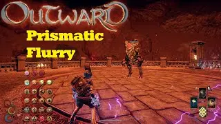 【Outward】物质世界 Elemental Prismatic Flurry Vs Elite Alpha Tuanosaur (30sec)