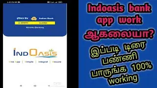 How to solve indian banking app(IndOasis)not working problem (100% solved) Its working