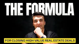 The Formula for Closing High-Value Real Estate Deals: Branding Mastery with Vikram
