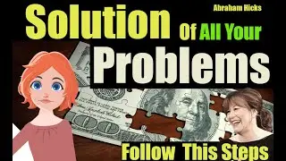 The Solution Of  All Your Problems Abraham Hicks New Animated 2022