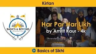 Har Par Har Likh - Kirtan by Amrit Kaur - Basics & Beyond Canada 2017 (4K)