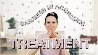 Barriers in Accessing Mental Health Treatment - Challenges Receiving the Appropriate Level of Care