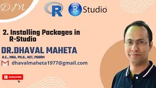 2. Installing Packages in R || Dr. Dhaval Maheta