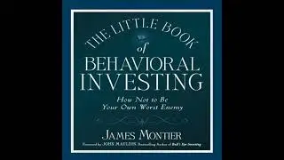 Little Book of Behavioral Investing: How not to be your own worst enemy (Little Book, Big Profits)
