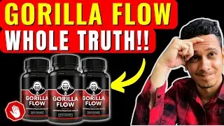 Gorilla Flow Review ((⚠️THE TRUTH⚠️)) Gorilla Flow Prostate Review - Buy Gorilla Flow | Gorilla Flow