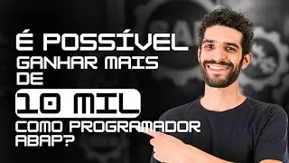 É possível ganhar mais de 10 mil reais como Programador SAP ABAP