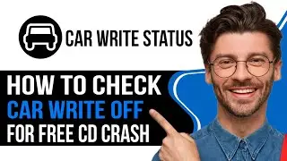 How to Check Car Write OFF Status for FREE  Cat CD Crash Check  - 2025
