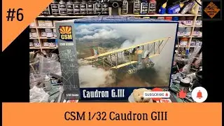 Copper State (CSM) 1/32 Caudron GIII - Episode 6
