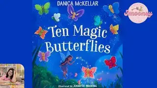 Ten Magic Butterflies | MATH made easy | BEDTIME story