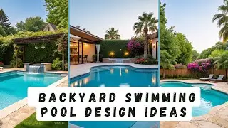 🏝️ Backyard Swimming Pool Design Ideas 💦