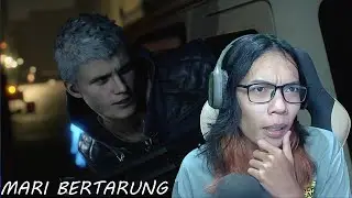 Akhirnya kembali, Ayo bertarung - Devil May Cry 5 part 1