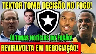 TUDO CONFIRMADO! REVIRAVOLTA EM NEGOCIAÇÃO! TEXTOR TOMANDO DECISÃO! ÚLTIMAS NOTÍCIAS DO BOTAFOGO! 