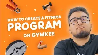 How to BUILD a FITNESS PROGRAM on Gymkee (the personal trainer app)