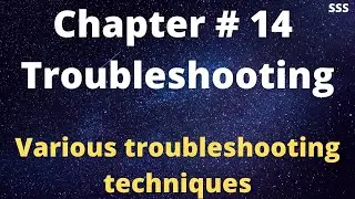 Chapter # 14 || Troubleshooting || Quick Revision SQL Server Fundamentals(2020)