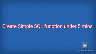 Learn to Create Simple SQL Function in just 5 Mins