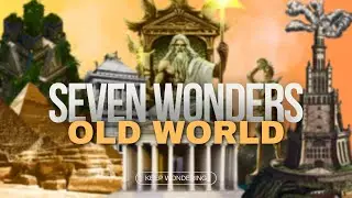 The 7 Old Wonders of the World | Earth Wonders