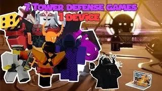 Beating 7 different Tower Defense games on a Single Device