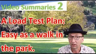 Performance and Load Test Plan - as a video summary. The easy way to explain a test plan.