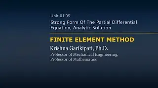 Strong Form of the Partial Differential Equation and Analytical Solutions &mdash; Lesson 4