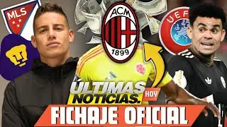 ULTIMA HORA: JAMES RODRIGUEZ NUEVO CLUB Y LUCHO EXPLOTA UEFA, EL AC MILAN CIERRA FICHAJE COLOMBIANO