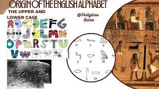 ORIGIN OF THE ALPHABET
