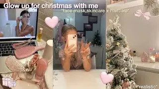 GLOW UP FOR CHRISTMAS WITH ME | face mask, skincare + haircare 🎀❄️