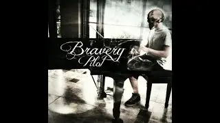 Brave - Bravery Pilot